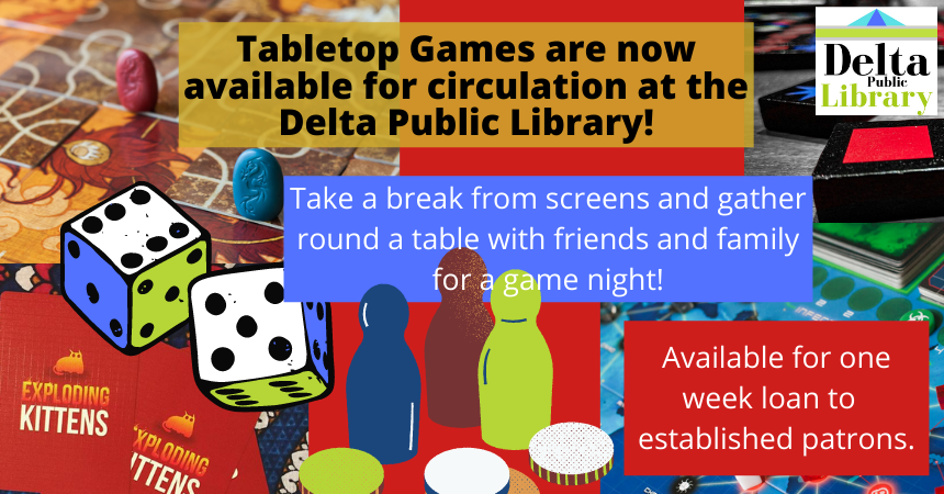 Tabletop games are available to loan to established patrons (18+)