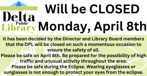 DPL will be closed Monday, April 8th