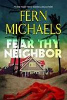 Fear Thy Neighbor by Fern Michaels