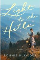 Light to the Hills by Bonnie Baylock