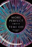 More Perfect by Temi Oh