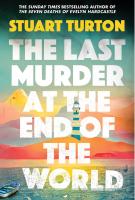 The Murder at the End of the World by Stuart Turton
