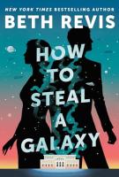 How to steal a galaxy by Beth Revis